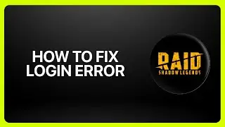 How To Fix Login Error In Raid Shadow Legends ! Tutorial