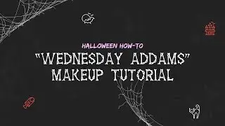 Halloween How-To: Wednesday Addams Makeup Tutorial