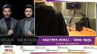 Radyo Mega 19 Kasım 2018 Mustafa Ceceli ve Sinan Akçıl Yayını!