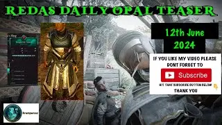 REDAS DAILY OPAL TEASER KNIGHT ISU ARMOR 12/6/24 ACVALHALLA