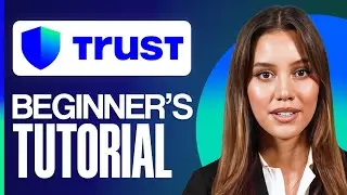 Trust Wallet Tutorial (2025) | Complete & Easy Guide for Beginners