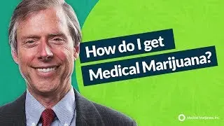 How Do I Get Medical Marijuana?