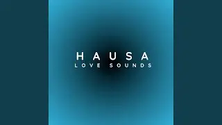 Hausa Love Sound