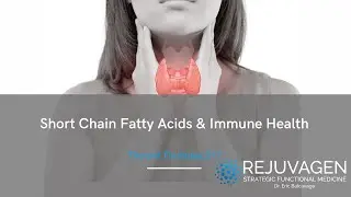 Short Chain Fatty Acids & Immune Health