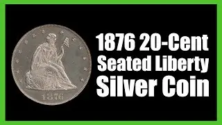 Silver Coins for Sale - 1876 20 Cent Piece (Seated Liberty)
