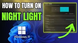How to Turn On Night Light on Windows 11?