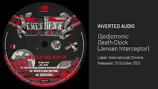 Djedjotronic - Death Clock (Jensen Interceptor Remix) [International Chrome]