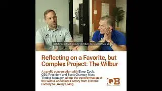 From Chocolate Factory to Luxury Living: Behind the Wilbur Build with Elmer Zook
