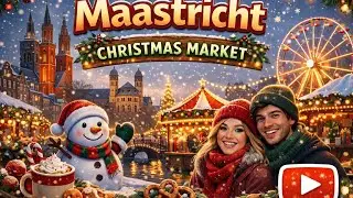 Maastricht Christmas Market Highlights