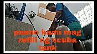 Paano kami mag refill ng scuba tank