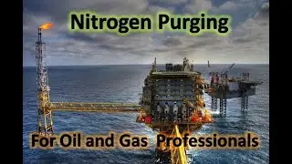 Nitrogen Purging | Purging | Oil and Gas | Maintenance | Tamil | N2 Purging