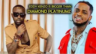 Why Eddy Kenzo Is Bigger Than Diamond Platinumz