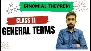 Binomial Theorem: Understand General Terms Easily-2024 #binomialtheorem #rdsharmaclass11 #isc #cbse