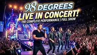 98 Degrees Live Concert