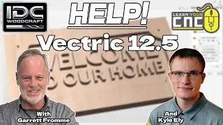 1. Master Vectric 12.5 with Kyle Ely &ndash; Training & Expert Tips