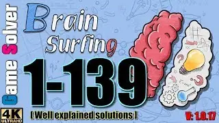 𝐁𝐑𝐀𝐈𝐍 𝐒𝐔𝐑𝐅𝐈𝐍𝐆 | ALL LEVEL 1-139 | WELL EXPLAINED SOLUTIONS