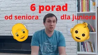 6 tips from a senior for a junior developer
