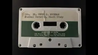 Eternal Security, Short Study - Dr. Ruckman
