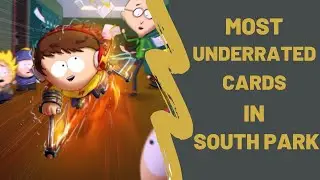 Most Underrated cards in South Park Phone Destroyer I Tutorial I OsoPlayZ