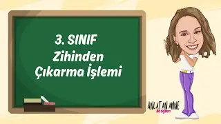 3. Sınıf - Zihinden Çıkarma İşlemi
