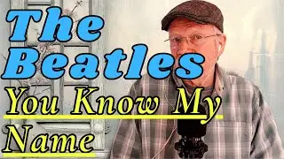 THE BEATLES - You Know My Name (look Up The Number) #beatles