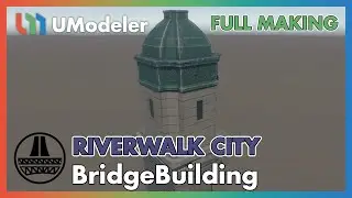3D Modeling in Unity - Full Making Video of Unwrapping a Bridge Building in Riverwalk City