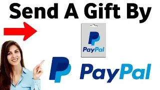 How To Send A Gift By Paypal (2024)