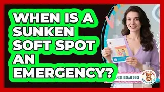 When Is a Sunken Soft Spot an Emergency?