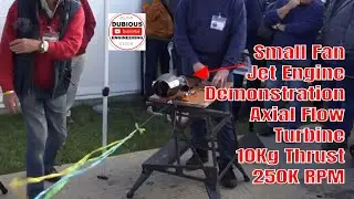 DuB-EnG: Kerosene Fan Jet Engne Demonstration and Talk - 250K RPM and 10Kg Thrust