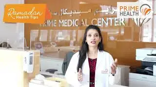 Ramadan Health Tip by Dr Vidya Lakshmi