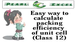 Easy way to calculate packing efficiency of unit cell.