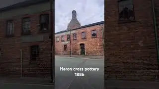 Heron cross pottery/history/heritage/ pulp/music/shorts/factory/old buildings/stoke on Trent #music