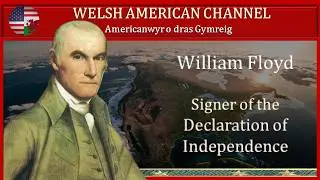 William Floyd -  Welsh American Signer of the United States Declaration of Independence