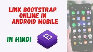 How to link bootstrap online in Android mobile in hindi