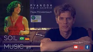 SOIL MUSIC #11 🇧🇷🇩🇪 Paula's beautiful lyrics | ProAmazonia rainforest work