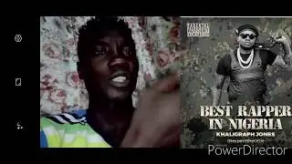 Khalighraph Jones  - BEST RAPPER IN NIGERIA. blaqbonez disstrack (Nigerian Reaction) dblak