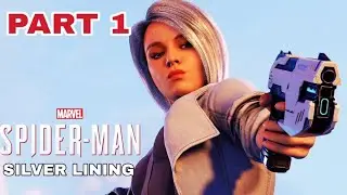 MARVEL SPIDER-MAN - FULL DLC - SILVER LINING - WALKTHROUGH - PART 1