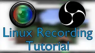 How to record on Linux! (Also includes NVENC instructions!)