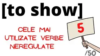 Verbul 5: TO SHOW  - cele mai utilizate VERBE NEREGULATE | VERBE NEREGULATE ENGLEZA | INVATA ENGLEZA