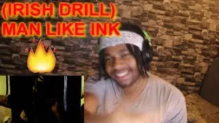 Reacting To - INK - 50DEEP (IRISH DRILL MUSIC)