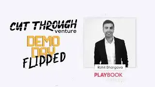 Cut Through Venture Demo Day Flipped - Playbook