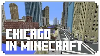 ► CHICAGO RECREATED IN MINECRAFT! ◄ | iJevin