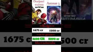 Deadpool 3 and ant-man 3 movie budget and box office collection comparison #viral #trending #shorts