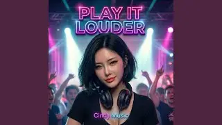 Play it Louder