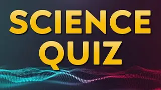 Science Quiz - 20 questions - multiple choice test