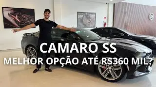 CAMARO SS A MELHOR OPÇÃO ATÉ R$360 MIL REAIS?