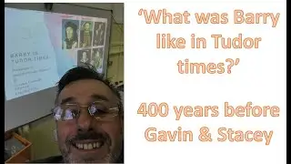 What was Barry like in Tudor times? Graham Loveluck-Edwards talks to Romilly Primary School
