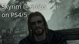 Skyrim, 60fps, PS5!
