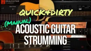 Quick and Dirty:  5 Strummable Acoustic Guitar VIs