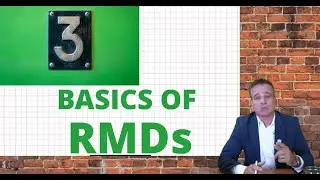Top 3 Basic Concepts of RMDs - Tax Planning on the Whiteboard